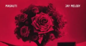 Masauti-Ft-Jay-Melody-Shule