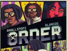 Shallipopi – Order Ft. Olamide
