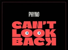 Phyno – Can’t Look Back