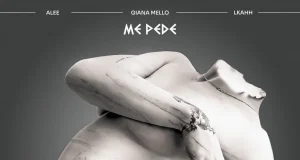 Me Pede by Giana Mello, Alee & LKAHH