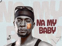 Jovin Eleleba – Na My Baby