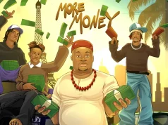 Chief Priest – More Money Ft Boypee, Brown Joel & Hyce