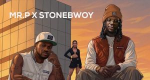 Mr. P – Odo Ft Stonebwoy