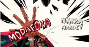 Naira Marley – Modafoka