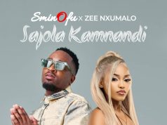 Sminofu – Sajola Kamnandi Ft Zee Nxumalo